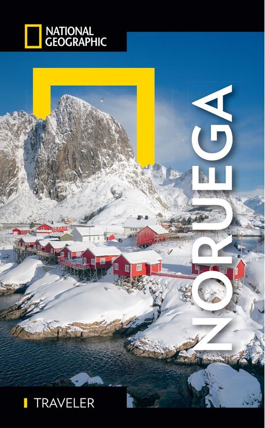 Noruega - Guía National Geographic Traveler - Valerio Griffa - ebook