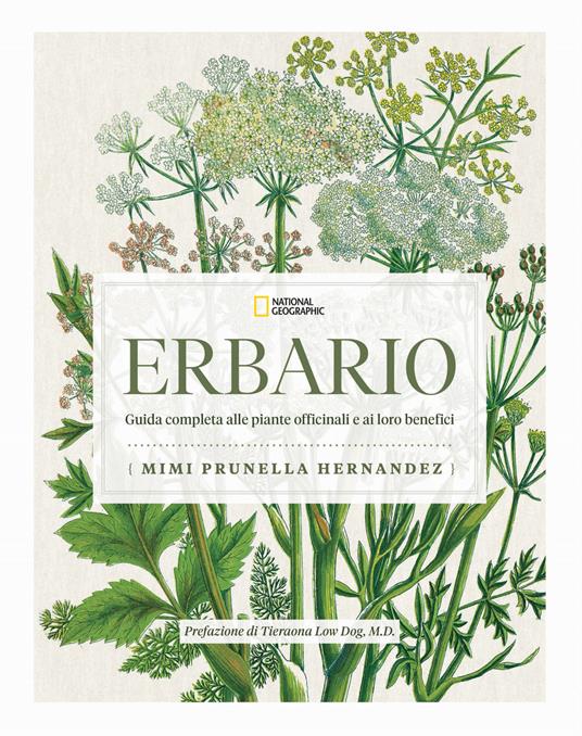 Erbario. Guida completa alle piante officinali e ai loro benefici - Mimi Prunella Hernandez - copertina