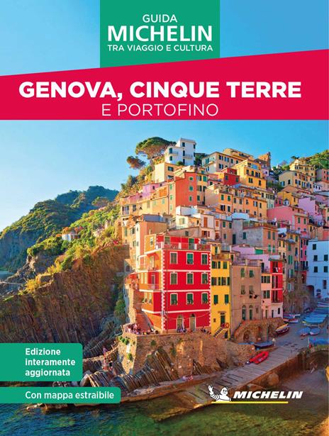 Genova, Cinque Terre e Portofino. Tra viaggio e cultura. Con mappa estraibile - copertina
