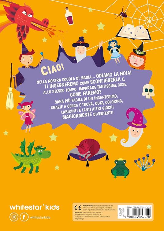 Scuola di magia. Il quaderno di giochi e passatempi per divertirsi ovunque! Gli scaccianoia! - Agnese Baruzzi - 9