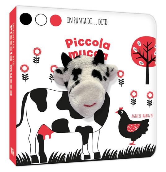 Piccola mucca. In punta di dito. Ediz. a colori - Agnese Baruzzi - copertina