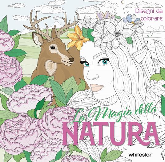 La magia della natura. Disegni da colorare. Ediz. illustrata - copertina
