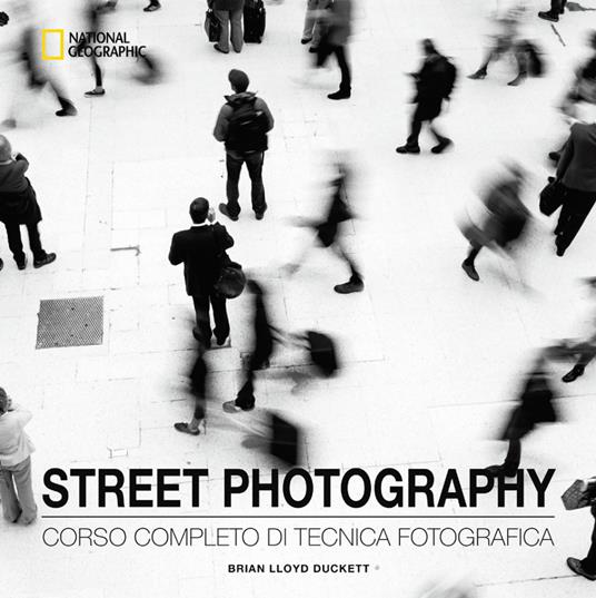 Street photography - Brian Lloyd Duckett - ebook