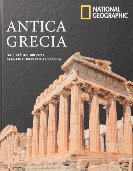 Antica Grecia. Dall’età del bronzo alla fine dell’epoca classica - copertina