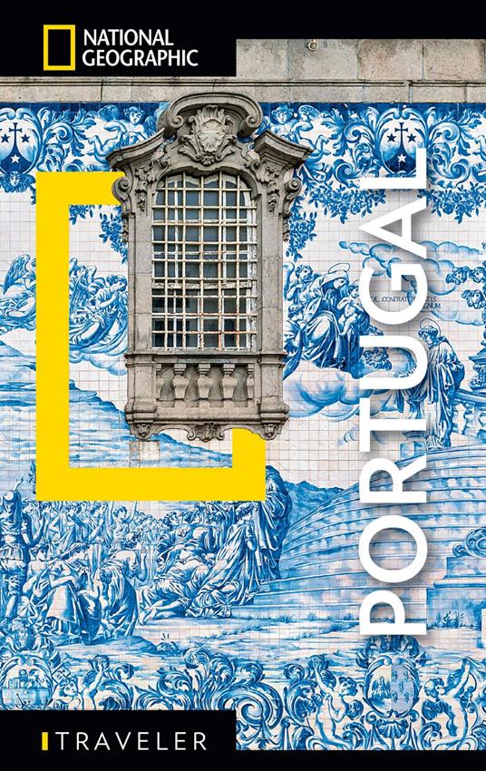 Portugal. Guía National Geographic Traveler