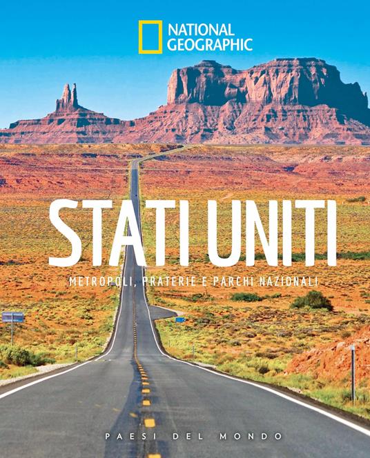 Stati Uniti. Metropoli, praterie e parchi nazionali. Paesi del mondo - copertina