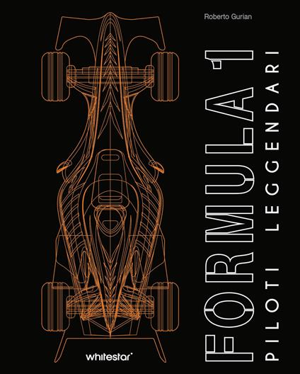 Formula 1. Piloti leggendari - Roberto Gurian - copertina