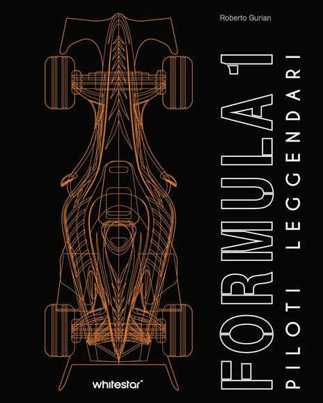Formula 1. Piloti leggendari - Roberto Gurian - copertina