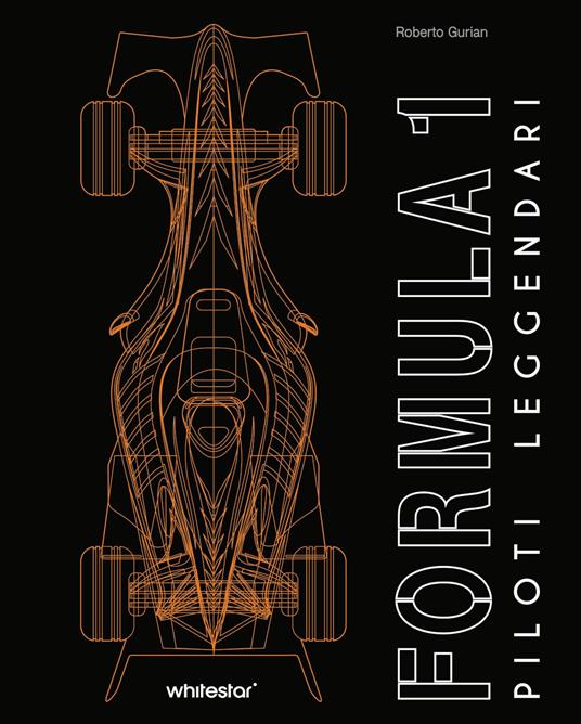 Formula 1. Piloti leggendari - Roberto Gurian - copertina