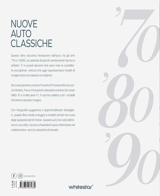 Nuove auto classiche. Le migliori youngtimer dal 1970 al 2000 - Larry Edsall - 3