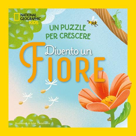 Divento un fiore. Un puzzle per crescere. Ediz. a colori - Ester Castelnuovo - copertina
