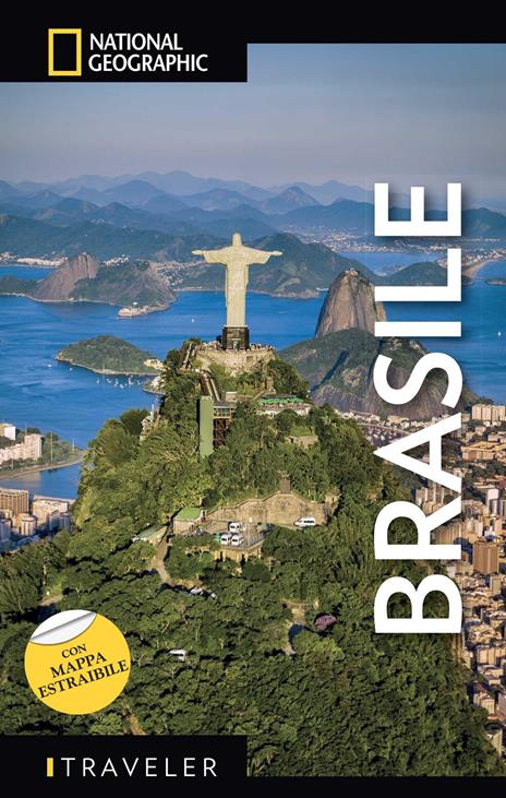 Brasile. Guida traveler. Con mappa - Bill Hinchberger,Michael Sommers,Adriana Izzo-Ortolano - copertina