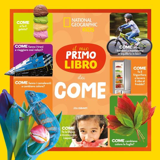 Il mio primo libro dei come. Ediz. a colori - Jill Esbaum - copertina