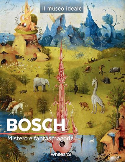 Bosch. Mistero e fantasmagorie. Ediz. a colori - Françoise Bayle - copertina