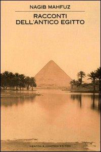 Racconti dell'Antico Egitto - Nagib Mahfuz - copertina