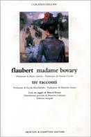 Madame Bovary-Tre racconti - Gustave Flaubert - copertina