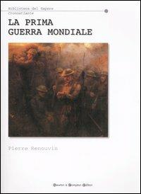 La prima guerra mondiale - Pierre Renouvin - copertina
