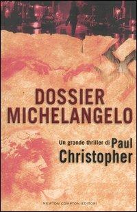 Dossier Michelangelo - Paul Christopher - copertina