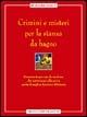 Crimini e misteri per la stanza da bagno