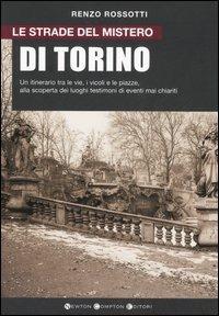 Le strade del mistero di Torino - Renzo Rossotti - copertina