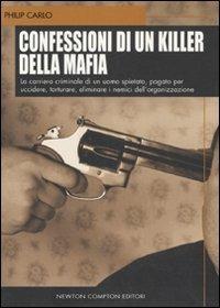 Confessioni di un killer della mafia - Philip Carlo - copertina