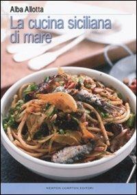La cucina siciliana di mare - Alba Allotta - copertina