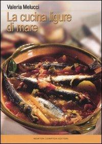 La cucina ligure di mare - Valeria Melucci - copertina