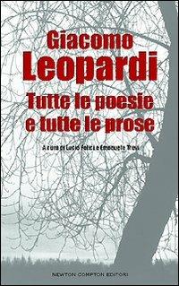 Tutte le poesie e tutte le prose - Giacomo Leopardi - copertina