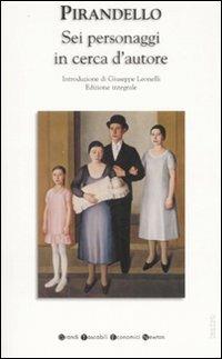 Sei personaggi in cerca d'autore - Luigi Pirandello - copertina