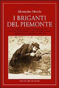 Briganti del Piemonte - Alessandro Mondo - copertina