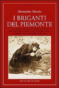 Briganti del Piemonte - Alessandro Mondo - 2
