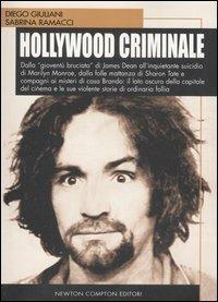 Hollywood criminale - Diego Giuliani,Sabrina Ramacci - copertina