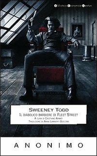 Sweeney Todd. Il diabolico barbiere di Fleet Street - Anonimo - copertina