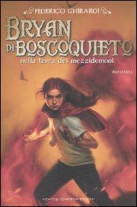 Bryan di Boscoquieto nella terra dei mezzidemoni - Federico Ghirardi - copertina