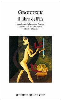 Il libro dell'Es. Ediz. integrale - Georg Groddeck - copertina