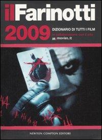 Il Farinotti 2009. Dizionario di tutti i film - Pino Farinotti - copertina