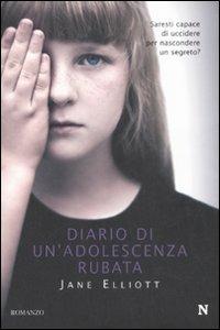 Diario di un'adolescenza rubata - Jane Elliott - copertina