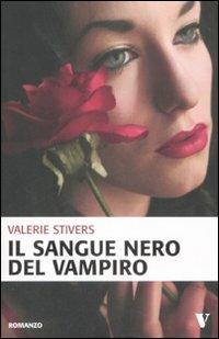 Il sangue nero del vampiro - Valerie Stivers - copertina