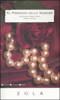 Al paradiso delle signore. Ediz. integrale - Émile Zola - copertina