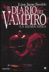 La messa nera. Il diario del vampiro - Lisa Jane Smith - copertina