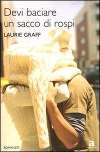 Devi baciare un sacco di rospi - Laurie Graff - copertina