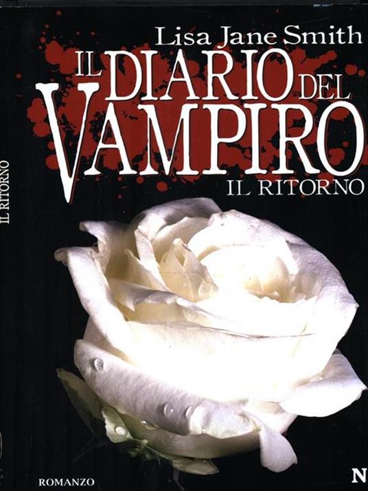 Il ritorno. Il diario del vampiro - Lisa Jane Smith - 2