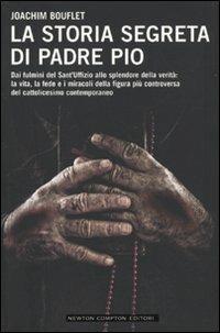 La storia segreta di Padre Pio - Joachim Bouflet - copertina