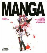 Manga. I segreti per diventare un esperto disegnatore. Ediz. illustrata - copertina