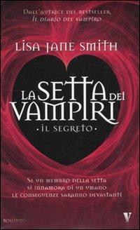 Il segreto. La setta dei vampiri - Lisa Jane Smith - copertina