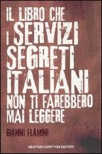 Il libro che i servizi segreti italiani non ti farebbero mai leggere