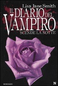 Scende la notte. Il diario del vampiro - Lisa Jane Smith - 2