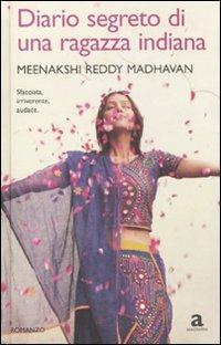 Diario segreto di una ragazza indiana - Meenakshi R. Madhavan - copertina