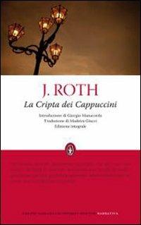 La cripta dei cappuccini. Ediz. integrale - Joseph Roth - copertina