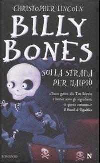 Billy Bones. Sulla strada per Maipiù - Christopher Lincoln - copertina